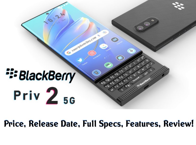 Blackberry Priv 2 5G, Blackberry Priv 2 5G 2022
