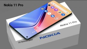 Read more about the article Nokia 11 Pro 5G Price, Release Date, Full Specs