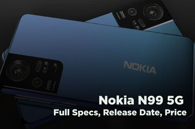 Nokia N99 5G, Nokia N99 5G 2022